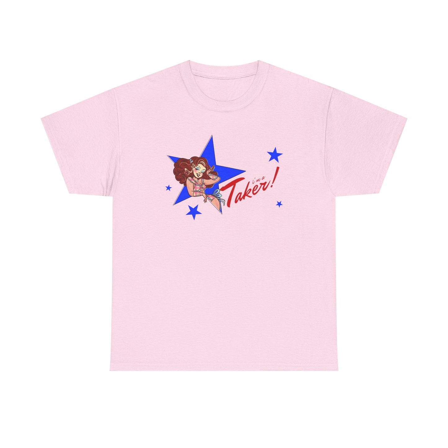 I'm A Taker Unisex Tee