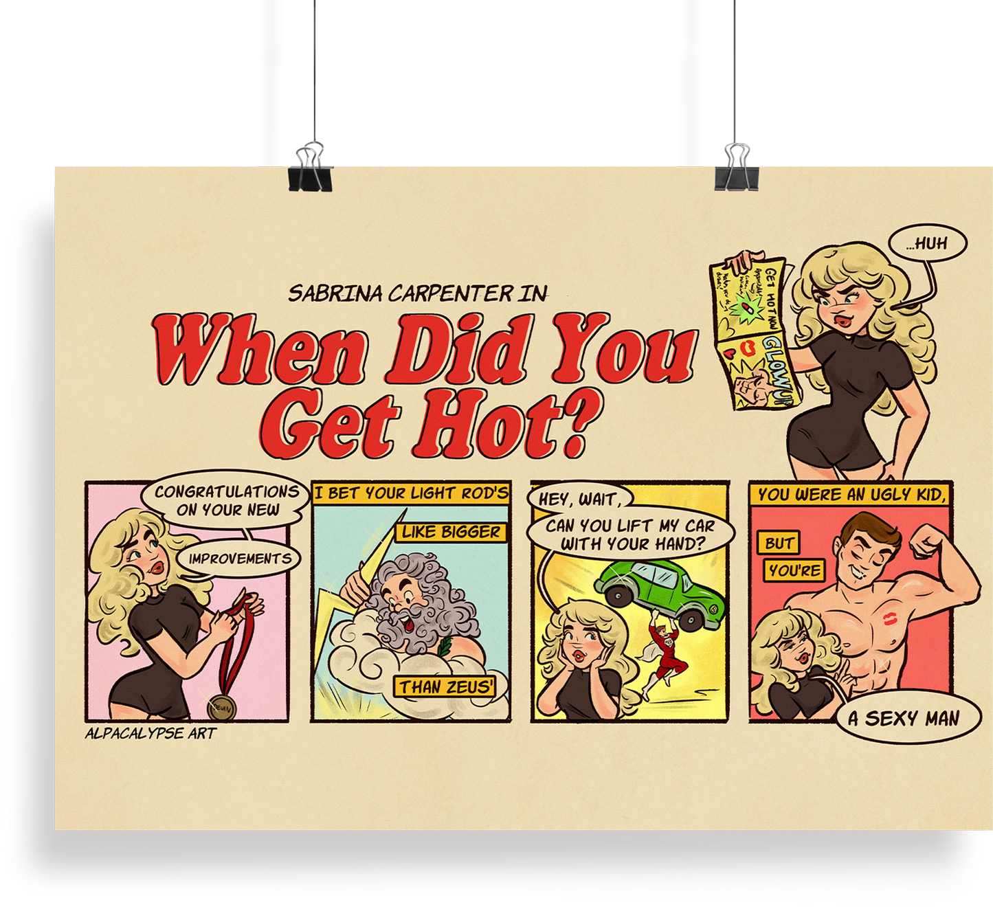 When Did You Get Hot? Print