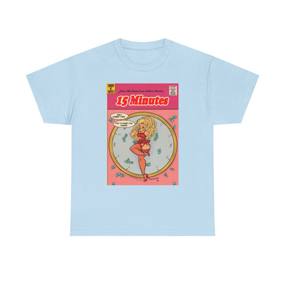 15 Minutes Unisex Tee