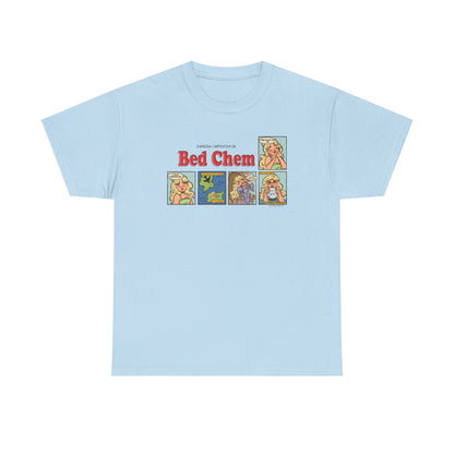 Bed Chem Unisex Tee