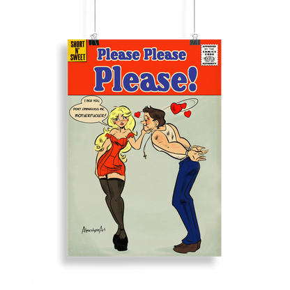 Please Please Please Art Print